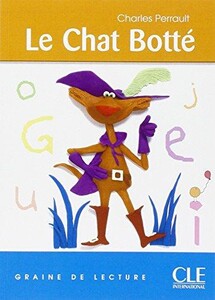 Іноземні мови: Graine de lecture 3 Le Chat botte