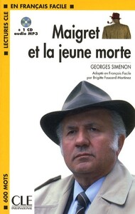 Иностранные языки: LCF1 Maigret et la jeune morte Livre+CD