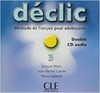 Declic 3 CD audio pour la classe