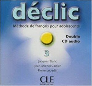 Книги для детей: Declic 3 CD audio pour la classe