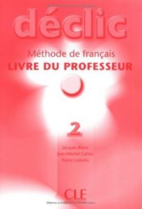 Учебные книги: Declic 2 Guide pedagogique