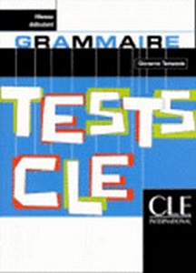 Книги для дорослих: Tests CLE Grammaire Debutant
