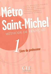 Іноземні мови: Metro Saint-Michel 1 Guide pedagogique