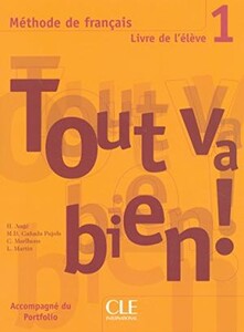 Іноземні мови: Tout va bien ! 1 Livre de L`eleve + portfolio
