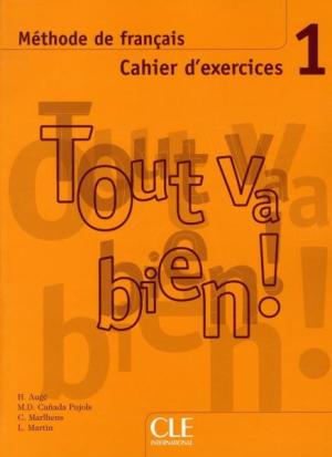 Іноземні мови: Tout va bien ! 1 Cahier d`exercices + CD audio
