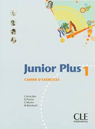 Книги для дітей: Junior Plus 1 Cahier d`exercices