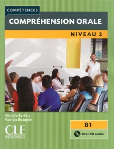 Книги для дорослих: Competences  2e Edition 2 Comprehension orale  Livre + CD audio