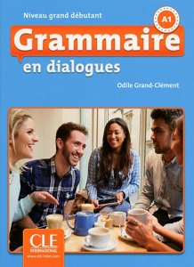 Иностранные языки: En dialogues Grammaire 2e Edition Grand Debutant Livre + CD