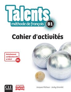 Иностранные языки: Tendances B1 Cahier d'activites