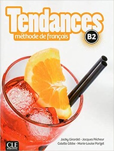 Иностранные языки: Tendances B2 Livre de l'eleve + DVD-ROM