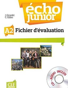 Книги для детей: Echo Junior  A2 Fichier d'evaluation + CD audio