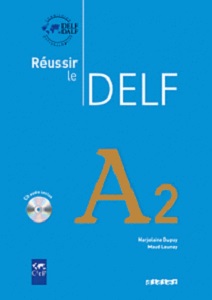 Книги для взрослых: Reussir Le DELF A2 2010