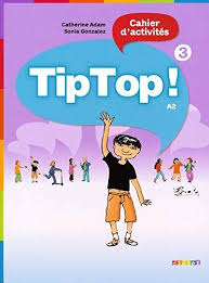 Книги для взрослых: Tip Top 3 Cahier d'exercices