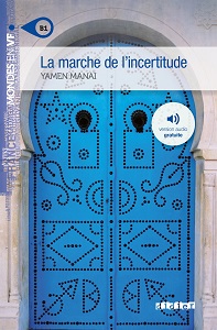 Книги для взрослых: Mondes en VF B1 La Marche De L'Incertitude