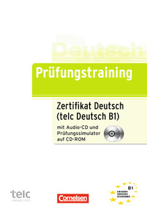 Книги для дорослих: Prufungstraining Zertifikat Deutsch B1 mit CD und CD-ROM NEU