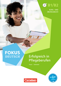 Книги для дорослих: Fokus Deutsch B1/B2 Pflege Kurs- und ubungsbuch mit MP3-Downloads