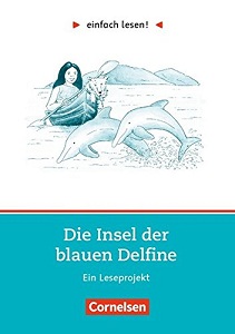 Книги для детей: einfach lesen 2 Die Insel der blauen Delfine