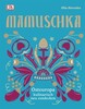 Mamuschka Osteuropa kulinarisch neu entdecken