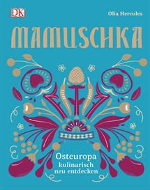 Книги для взрослых: Mamuschka Osteuropa kulinarisch neu entdecken