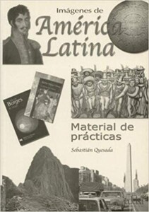 Книги для дорослих: Imagenes De America Latina Material de Practicas