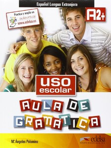 Книги для детей: Uso escolar aula de gramatica  A2+ Libro