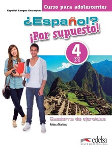 Вивчення іноземних мов: Espanol Por supuesto 4 (B1) Cuaderno de Ejercicios