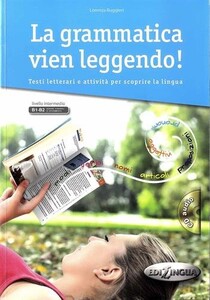 Книги для взрослых: La Grammatica Vien Leggendo Libro + CD audio