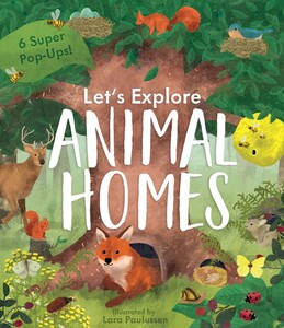 Интерактивные книги: Pop-up Animal Homes