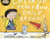 Cheer Up Your Teddy, Emily Brown