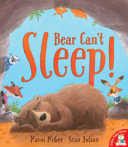 Книги про животных: Bear Cant Sleep! - мягкая обложка