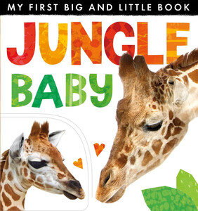 Книги про животных: My First Big and Little Book: Jungle Baby