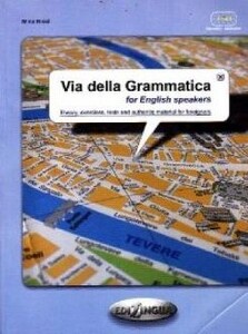 Книги для дітей: Via Della Grammatica. Via Della Grammatica for English Speakers
