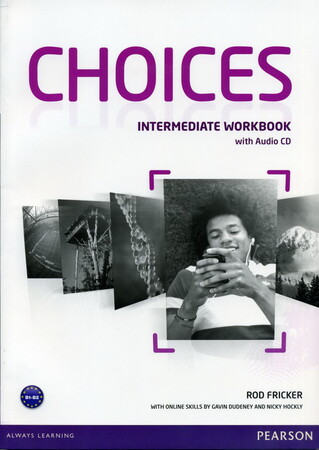 Вивчення іноземних мов: Choices Intermediate Workbook & Audio CD Pack