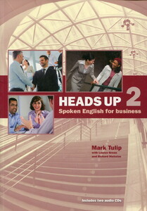 Книги для дітей: Heads Up: Student Book 2: Spoken English for Business (+2 CD RAM)