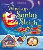 Інтерактивна книга з рухомими саньми Санти: Wind-Up Santa's Sleigh [Usborne]