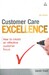 Customer Care Excellence: How to Create an Effective Customer Focus дополнительное фото 1.