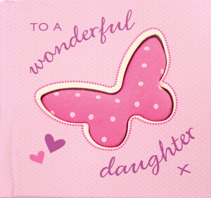 Для найменших: To A Wonderful Daughter