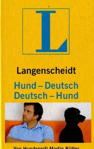 Книги для дітей: Langenscheidt Hund - Deutsch/Deutsch - Hund: Vom Hundeliebhaber zum Hundeversteher