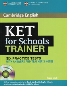 Вивчення іноземних мов: KET for Schools Trainer Six Practice Tests with Answers with CDs (9780521132381)