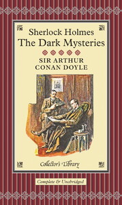 Книги для дорослих: Sherlock Holmes : The Dark Mysteries
