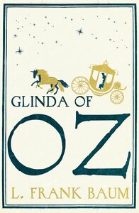 Книги для детей: Glinda of Oz