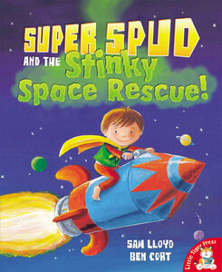 Книги для детей: Super Spud and the Stinky Space Rescue!