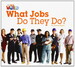 Our World 2 : What Jobs Do They Do Reader дополнительное фото 1.