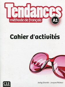 Книги для детей: Tendances A1 - Cahier d'exercices