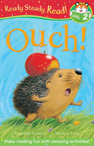 Обучение чтению, азбуке: Ouch! - Little Tiger Press