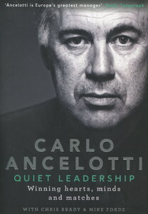 Quiet Leadership. Winning Hearts, Minds and Matches (9780241244937)