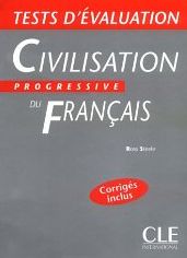 Вивчення іноземних мов: Tests D'Evaluation de La Civilisation Progressive. Intermediate