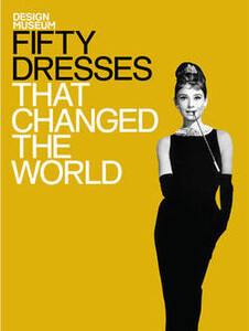 Книги для дорослих: Fifty Dresses That Changed the World