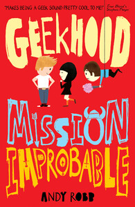 Художні книги: Geekhood: Mission Improbable