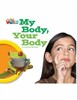 Our World 1: Rdr - My Body Your Body (BrE)